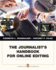 The Journalist's Handbook for Online Editing