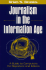 Journalism in the Information Age: A Guide to Computers for Reporters and Editors