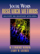 Social Work Research Methods: Qualitative and Quantitative Applications