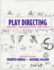 Play Directing: Analysis, Communication, and Style