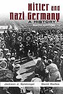 Hitler and Nazi Germany: A History