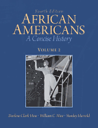 African Americans: v. 2: A Concise History