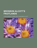 Bronson Alcott's Fruitlands