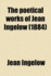 Poetical Works of Jean Ingelow, the