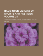 Badminton Library of Sports and Pastimes