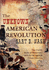 The Unknown American Revolution: The Unruly Birth of Democracy and the Struggle to Create America