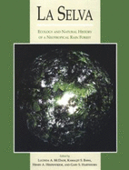 la selva ecology and natural history of a neotropical rain forest