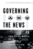 Governing with the News: The News Media as a Political Institution
