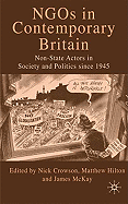 Ngos in Contemporary Britain: Non-State Actors in Society and Politics Since 1945