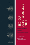 The Economists' Voice: Top Economists Take on Today's Problems