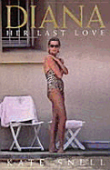 Diana: Her Last Love