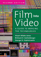 Film Into Video: A Guide to Merging the Technologies