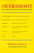 Overshoot: The Ecological Basis of Revolutionary Change