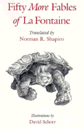 Fifty More Fables of La Fontaine