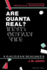 Are Quanta Real?: A Galilean Dialogue