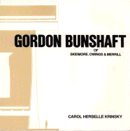 Gordon Bunshaft of Skidmore, Owings & Merrill
