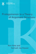 Prolegomenon to a Theory of Argument Structure