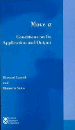 Move ?: Conditions on Its Application and Output