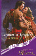 Traitor or Temptress