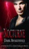 Nocturne: WITH Penance AND After the Lightning AND Seeing Red AND A Kiss of Frost AND Ice Bound: Dark Awakenings