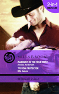 Manhunt in the Wild West: AND Tycoon Protecter (Baby Bling)
