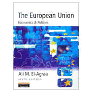 The European Union: Economics and Policies