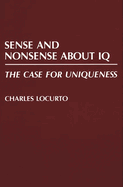 Sense and Nonsense about IQ: The Case for Uniqueness