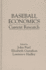 Baseball Economics: Current Research