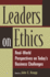 Leaders on ethics: real-world perspectives on today's business challenges