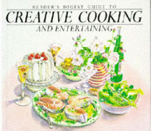 readers digest guide to creative cooking and entertaining