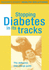 Stopping Diabetes in Its Tracks: The Definitive Take-Charge Guide