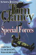 Special Forces: A Guided Tour of an Army Special Group