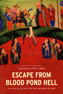 Escape from Blood Pond Hell