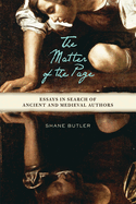 matter of the page essays in search of ancient and medieval authors