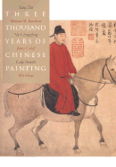 Three Thousand Years of Chinese Painting
