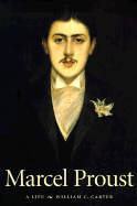 Marcel Proust: A Life