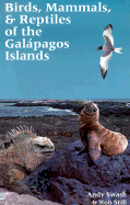 Birds, Mammals, and Reptiles of the Galapagos Islands: An Identification Guide