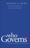 Who Governs?: Democracy and Power in an American City, Second Edition