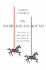 The Marriage-Go-Round: The State of Marriage and the Family in America Today
