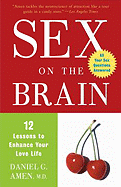Sex on the Brain: 12 Lessons to Enhance Your Love Life