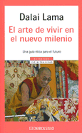 El Arte de Vivir En El Nuevo Milenio