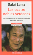 Cuatro Nobles Verdades, Las