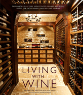living with wine passionate collectors sophisticated cellars and other room photo