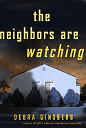 The Neighbors Are Watching