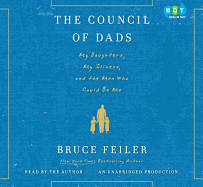 The Council of Dads: My Daughters, My Illness, and the Men Who Could Be Me
