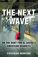 next wave on the hunt for al qaedas american recruits