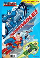 Unstoppable! (DC Super Friends)