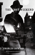 The lost weekend.