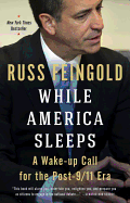 While America Sleeps: A Wake-Up Call for the Post-9/11 Era
