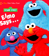 Elmo Says...